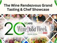The Wine Rendezvous Grand Tasting & Chef Showcase