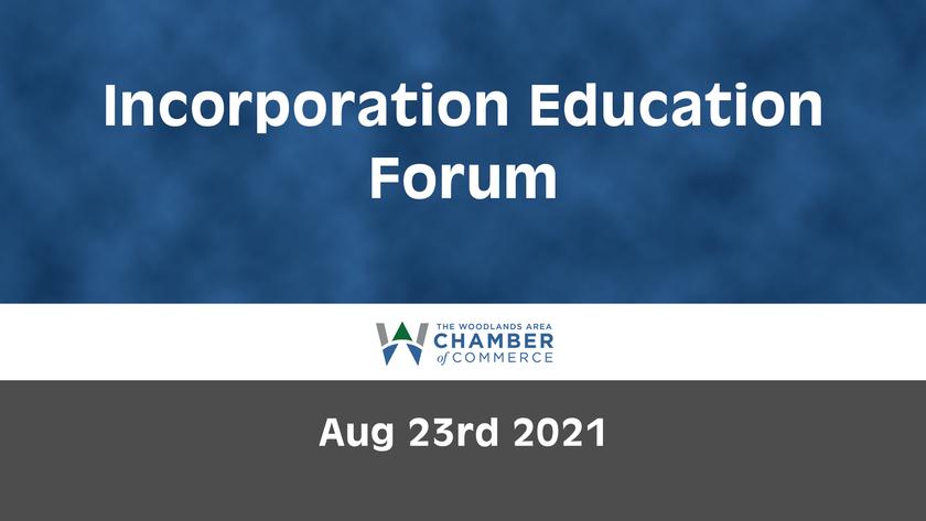 Incorporation Education Forum - Aug 23rd 2021