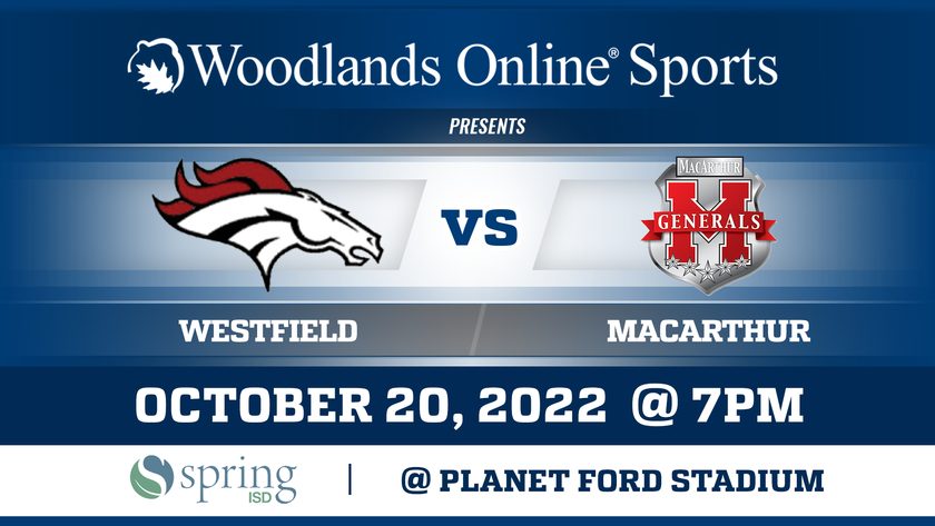 Woodlands Online High School Football at Planet Ford Stadium: Westfield vs MacArthur - 10/20/22