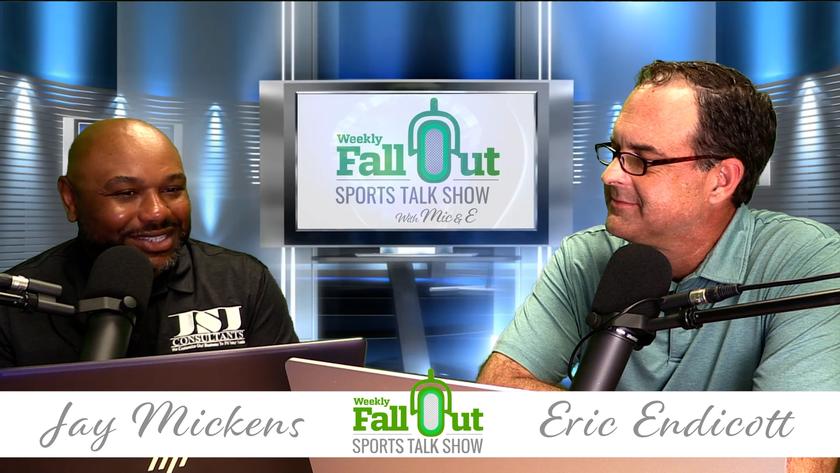 Weekly Fall-Out Sports Talk - 056 - Spring Is In The Air