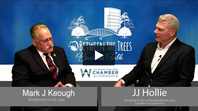 Between The Trees Business Talk - 135 - Montgomery County Judge Mark Keough