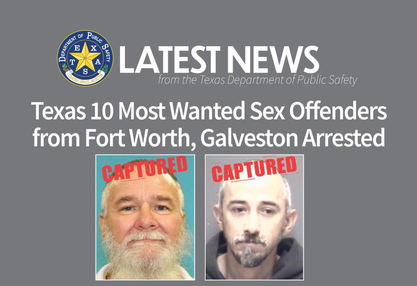 Texas 10 Most Wanted Sex Offenders from Fort Worth, Galveston Arrested ...