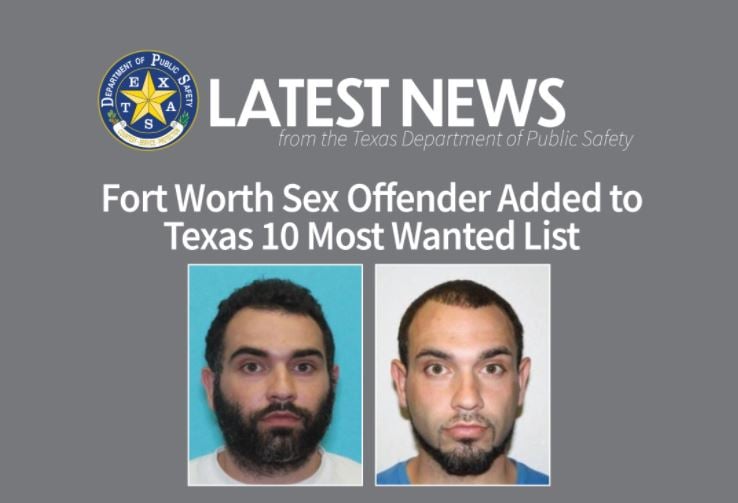 Fort Worth Sex Offender Added to Texas 10 Most Wanted List