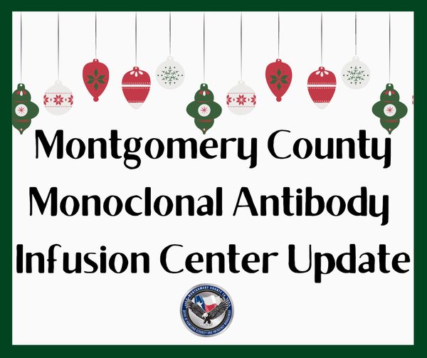 Montgomery County Monoclonal Antibody Infusion Center Update
