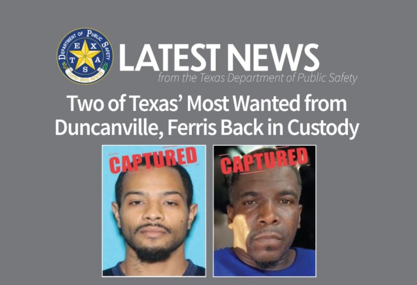 Two of Texas’ Most Wanted from Duncanville, Ferris Back in Custody