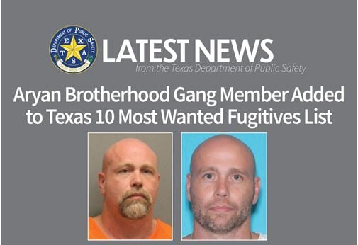 Aryan Brotherhood Gang Member Added to Texas 10 Most Wanted