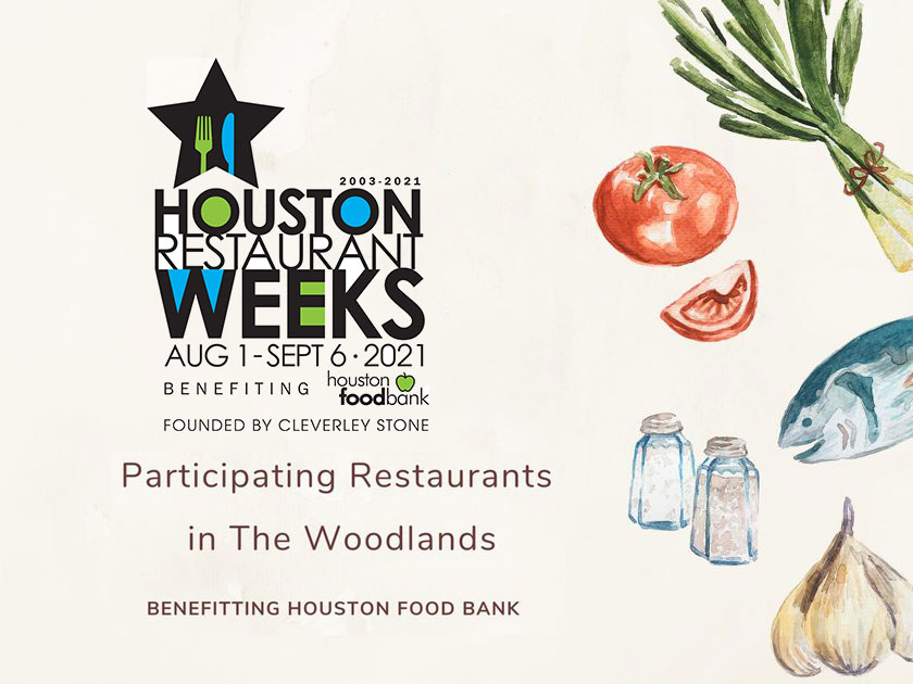 Restaurants in The Woodlands that are participating in Houston Restaurant Weeks, August 1 through September 6