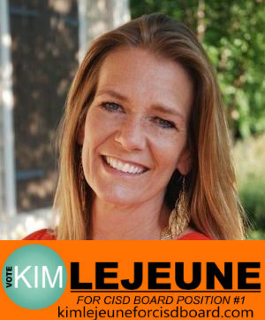 Kim Lejeune for Position 1 CISD