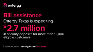 Entergy Texas continues bill assistance by expediting $2.7 million in security deposit returns