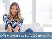 Are You Getting The Most Out Of Your BOTOX® Cosmetic Treatments?
