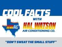 Cool Facts with Hal Watson AC: Don’t Sweat The Small Stuff