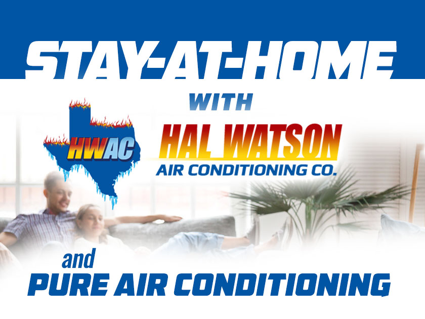 Stay-At-Home with Hal Watson and Pure Air Conditioning