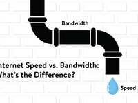 Internet Speed vs. Bandwidth: What’s the Difference?