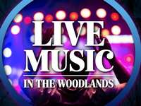 Live Music in The Woodlands – July 29 - August 2, 2026