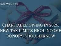 Why 2026 Matters For Your Charitable Giving