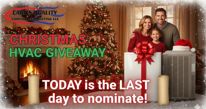 LAST CALL! TODAY is the FINAL day to nominate a deserving family or individual for our Christmas HVAC Giveaway