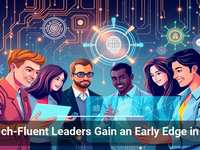 Tech-Fluent Leaders Gain an Early Edge in AI