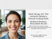 Smile Design 101: The Aesthetics Behind a Natural-Looking Smile