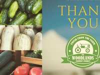The Woodlands Farmers Market is closed This Saturday