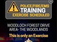 Law Enforcement and Emergency Training Exercise Scheduled in The Woodlands Law Enforcement and Emergency Training Exercise Scheduled in The Woodlands