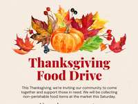 The Woodlands Farmers market is hosting a Thanksgiving food drive this weekend