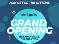Cinepolis Luxury Cinemas Invites You to Their Grand Opening Cinepolis Luxury Cinemas Invites You to Their Grand Opening