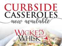 Wicked Whisk is Offering Curbside Catering To Go! Wicked Whisk is Offering Curbside Catering To Go!