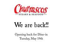 Churrascos Woodlands Reopens Tuesday, May 19th Churrascos Woodlands Reopens Tuesday, May 19th