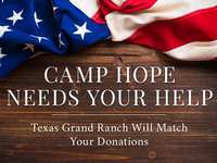 Camp Hope Needs Your Help | Texas Grand Ranch Will Match Your Donations Camp Hope Needs Your Help | Texas Grand Ranch Will Match Your Donations