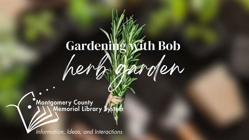 Gardening with Bob Dailey - Wed April 03, 2024 - The Woodlands Texas Events  Calendar on Woodlands Online
