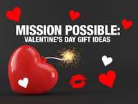 Mission Possible: A Guy’s Guide to Valentine’s Day