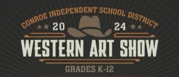 Conroe ISD to host Western Art Show on Jan. 6