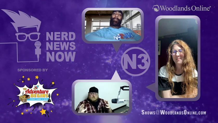 Nerd News Now - 139 - 05/30/21 - Two Nerd, Three