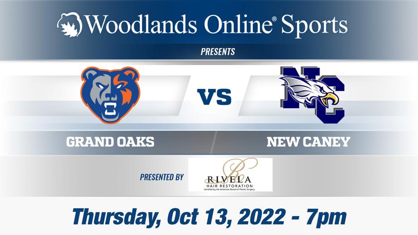 Woodlands Online High School Football Show: Grand Oaks vs New Caney - 10/13/22