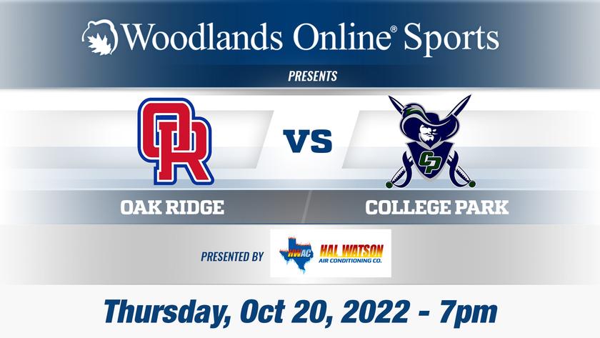 Woodlands Online High School Football Show: Oak Ridge vs College Park - 10/20/22