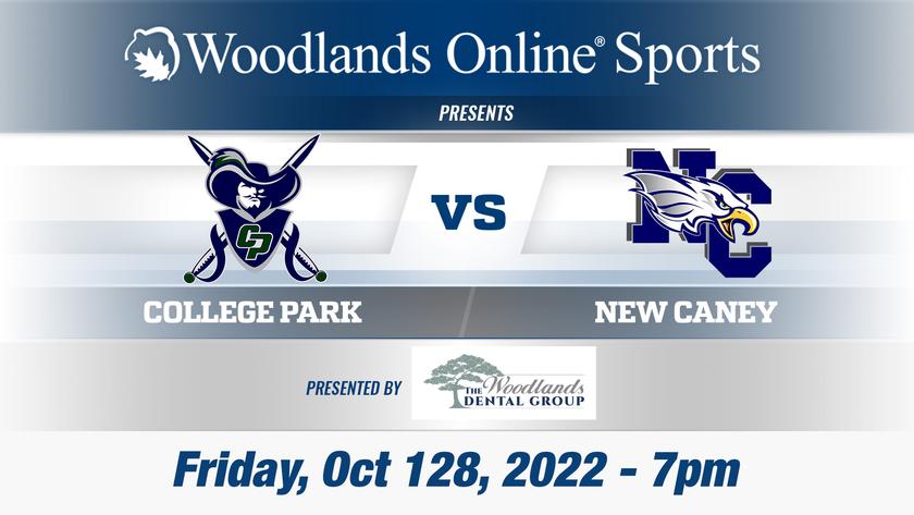 Woodlands Online High School Football Show: College Park vs New Caney - 10/28/22