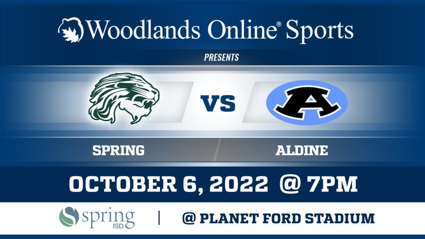 Woodlands Online High School Football at Planet Ford Stadium: Spring vs Aldine - 10/06/22