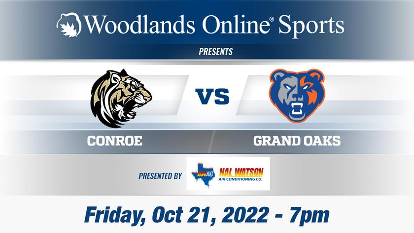 Woodlands Online High School Football Show (Moorhead): Conroe vs Grand Oaks - 10/21/22