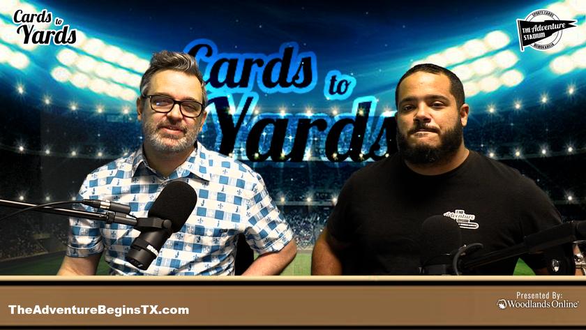Cards to Yards | Ep. 48 | Just Chatting