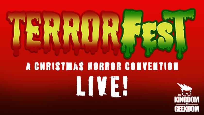 TerrorFest LIVE 2022: A Christmas Horror Convention