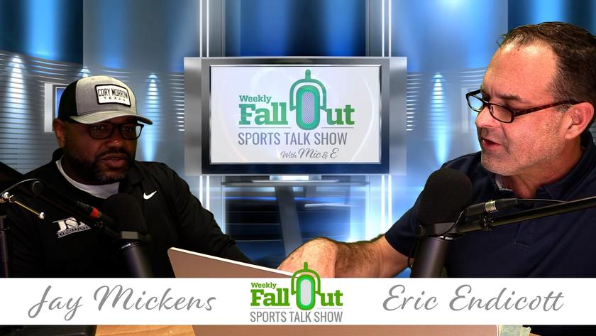Weekly Fall-Out Sports Talk - 046 - That Feeling You Get